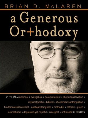 cover image of A Generous Orthodoxy